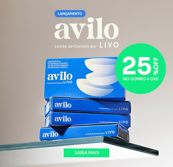 Novas Lentes Avilo por LIVO, com 25%OFF em 4 caixas! Saiba mais